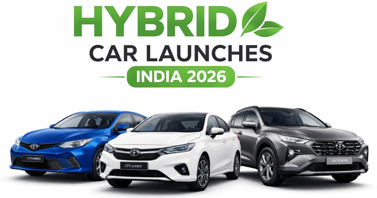 Hybrid Car Launches India 2026